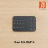 BẢN MÃ THÉP BM14