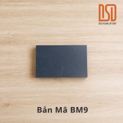 BẢN MÃ THÉP BM9